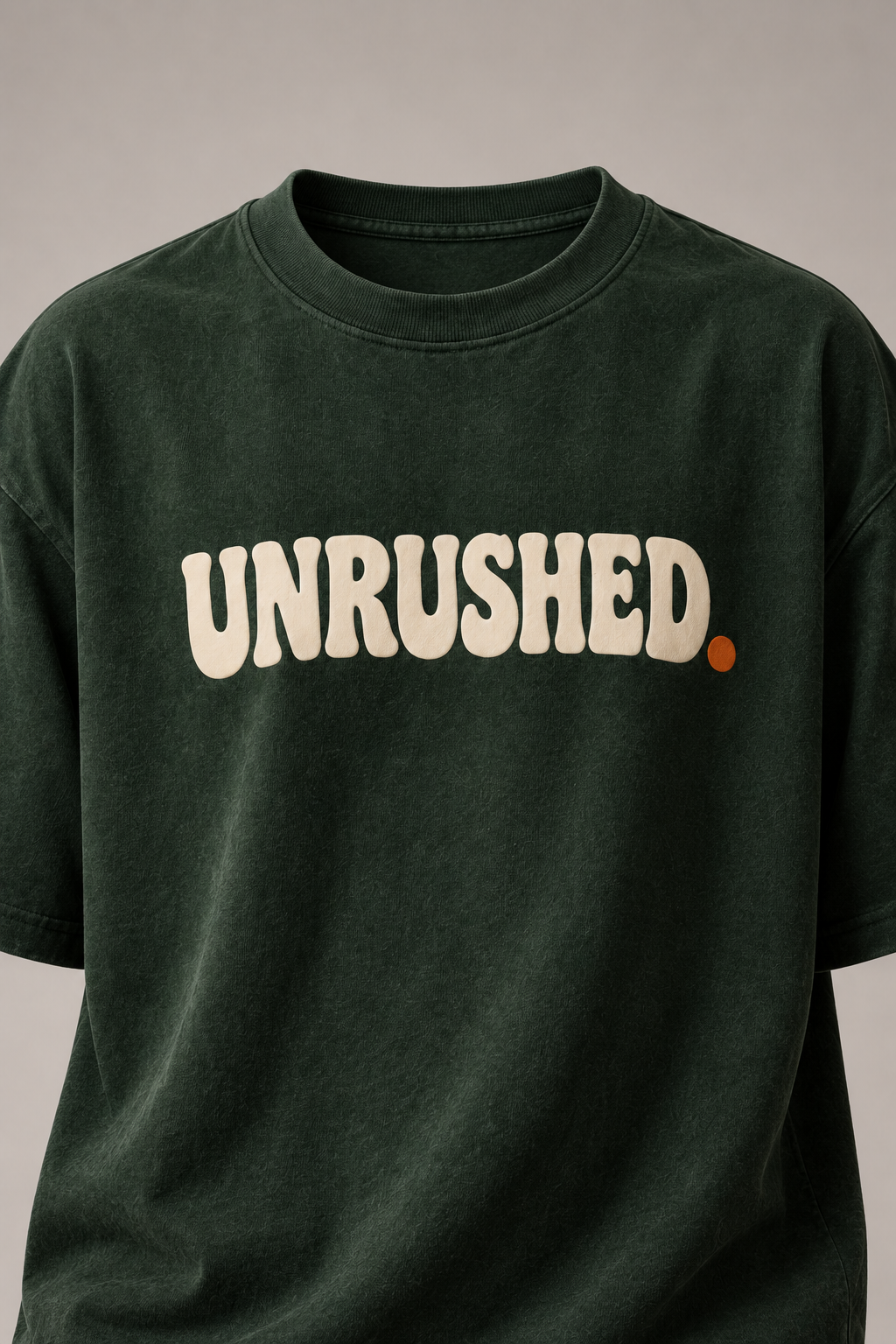 Unrushed Forest Green Premium Oversized T-Shirt