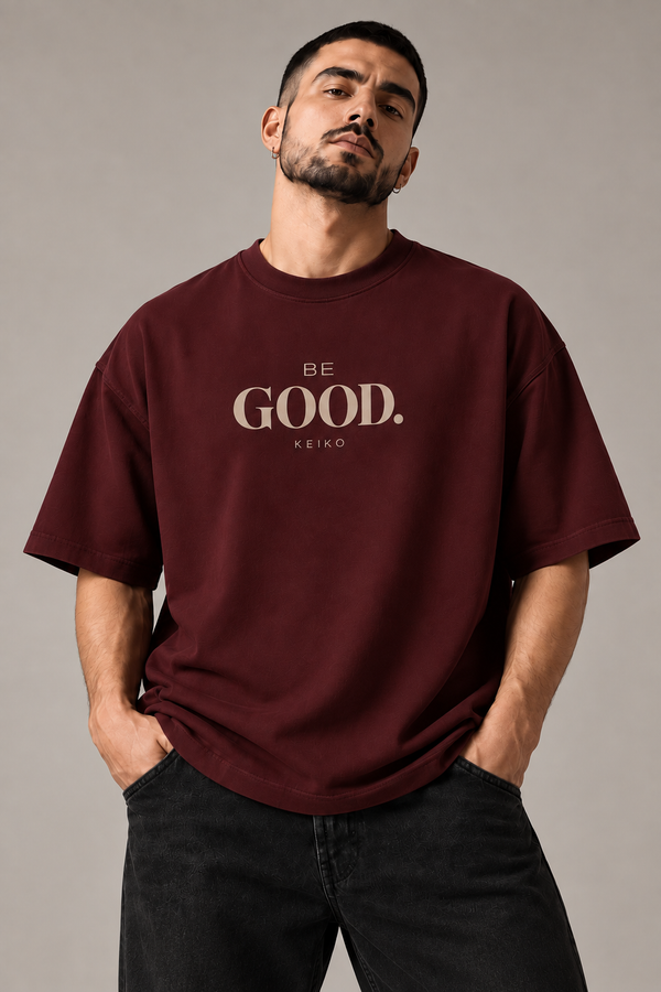Be Good Oxblood Premium Oversized T-Shirt — front