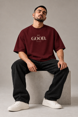 Be Good Oxblood Premium Oversized T-Shirt 4