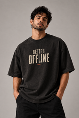 Better Offline Charcoal Premium Oversized T-Shirt 1