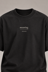 The Meaning Changes Charcoal Premium Oversized T-Shirt 3